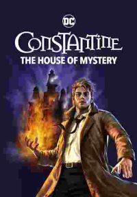دانلود زیرنویس فارسی فیلم DC Showcase Constantine - The House of Mystery